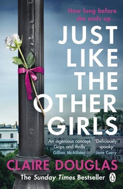Just like the other girls by Claire Douglas