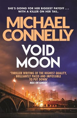 Void Moon  P/B N/E by Michael Connelly