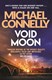 Void Moon  P/B N/E by Michael Connelly