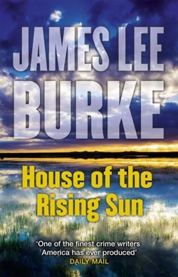 House Of The Rising Sun P/B by James Lee Burke