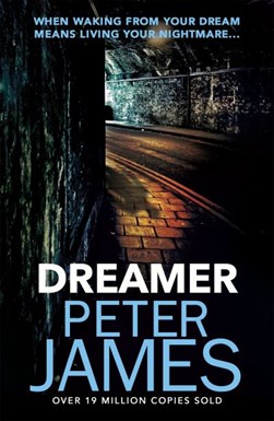Dreamer by Peter James