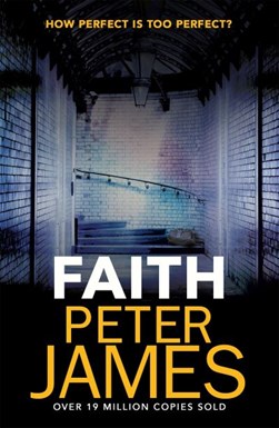 Faith by Peter James