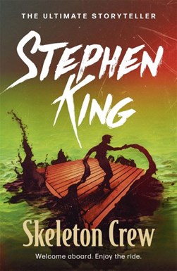Skeleton Crew  P/B N/E by Stephen King