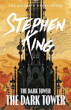 The dark tower by Stephen King