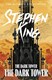 The dark tower by Stephen King