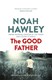 Good Father  P/B by Noah Hawley