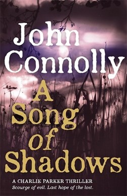 Song of Shadows  P/B by John Connolly