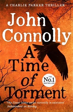 A Time Of Torment P/B by John Connolly