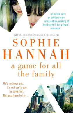 Game for All the Family  P/B by Sophie Hannah