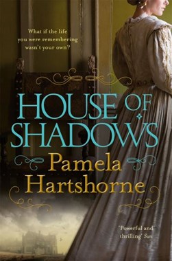 House of shadows by Pamela Hartshorne