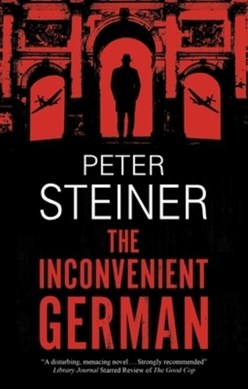 The inconvenient German by Peter Steiner