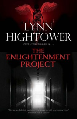 The Enlightenment Project by Lynn S. Hightower