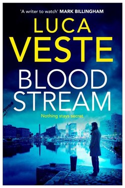 Bloodstream by Luca Veste