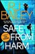 Safe from harm by R. J. Bailey