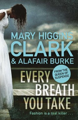 Every Breath You Take P/B by Mary Higgins Clark