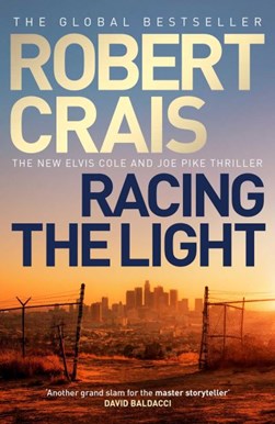Racing the light by Robert Crais