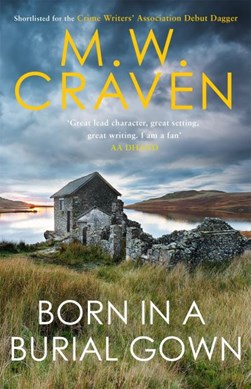 Born in a burial gown by M. W. Craven