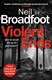 Violent ends by Neil Broadfoot