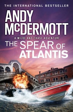 The spear of Atlantis by Andy McDermott