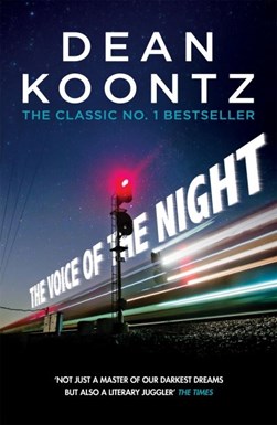 The voice of the night by Dean R. Koontz