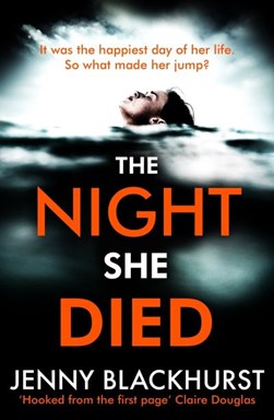The night she died by Jenny Blackhurst