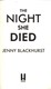 The night she died by Jenny Blackhurst