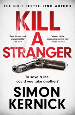 Kill A Stranger P/B by Simon Kernick