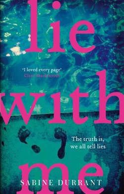 Lie with me by Sabine Durrant