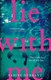 Lie with me by Sabine Durrant