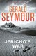 Jerichos War P/B by Gerald Seymour