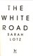 White Road P/B by Sarah Lotz