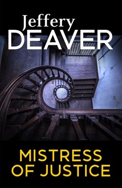 Mistress of justice by Jeffery Deaver