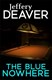 The blue nowhere by Jeffery Deaver