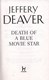 Death of a blue movie star by Jeffery Deaver