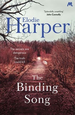 The binding song by Elodie Harper