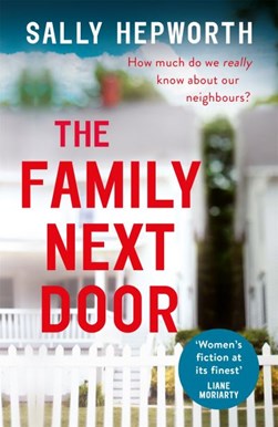 Family Next Door P/B by Sally Hepworth