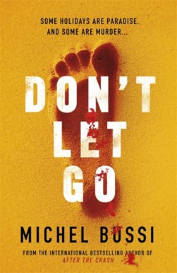 Dont Let Go (FS) by Michel Bussi
