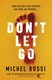 Dont Let Go (FS) by Michel Bussi