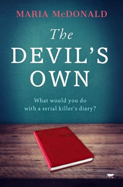 The Devil's Own by Maria McDonald