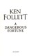 A Dangerous Fortune P/B by Ken Follett