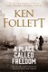 A place called freedom by Ken Follett