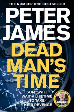 Dead man's time by Peter James