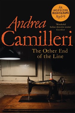 The other end of the line by Andrea Camilleri