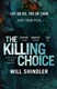 The killing choice by Will Shindler
