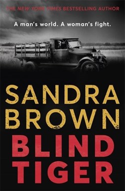 Blind tiger by Sandra Brown