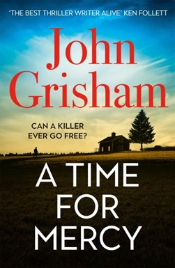 A time for mercy by John Grisham