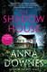 The shadow house by Anna Downes
