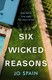 Six wicked reasons by Jo Spain
