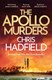 Apollo Murders P/B by Chris Hadfield