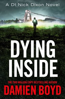 Dying inside by Damien Boyd